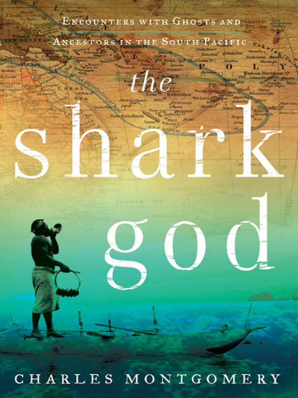 The Shark God by Charles Montgomery