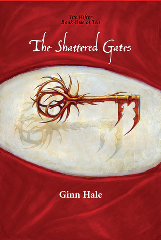 The Shattered Gates (2011) by Ginn Hale