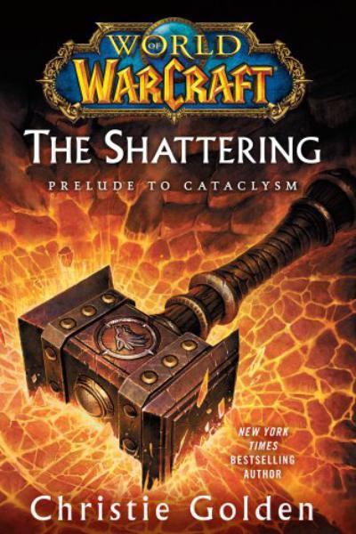 The Shattering: Prelude to Cataclysm