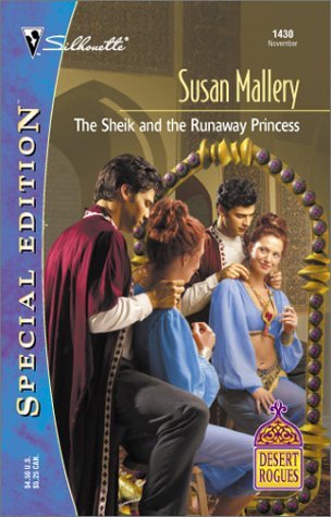 The Sheik and the Runaway Princess (2001) by Susan Mallery