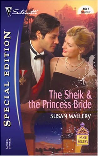 The Sheikh & the Princess Bride by Mallery, Susan