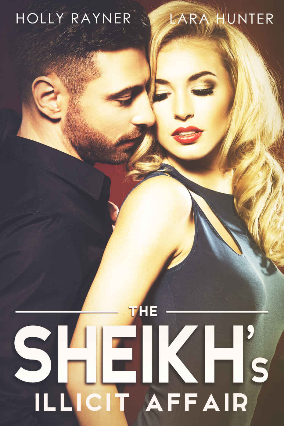 The Sheikh's Illicit Affair by Lara Hunter