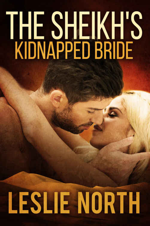 The Sheikh's Kidnapped Bride (The Sharqi Sheikhs Series Book 3) (2015)