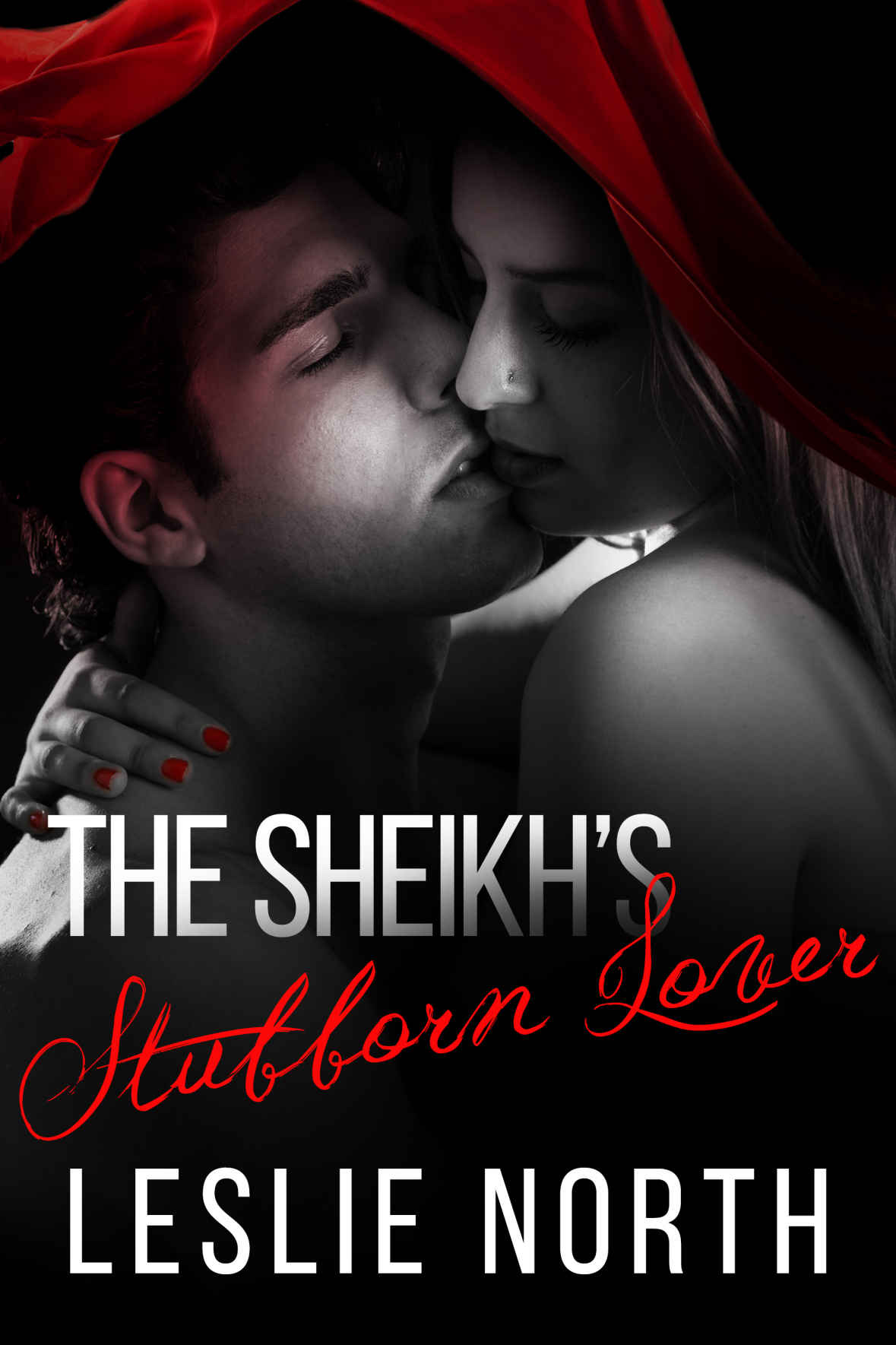 The Sheikh's Stubborn Lover (The Adjalane Sheikhs Series Book 2)