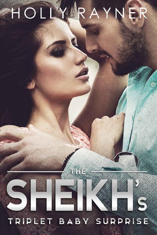 The Sheikh's Triplet Baby Surprise (The Sheikh's Baby Surprise Book 3) by Holly Rayner