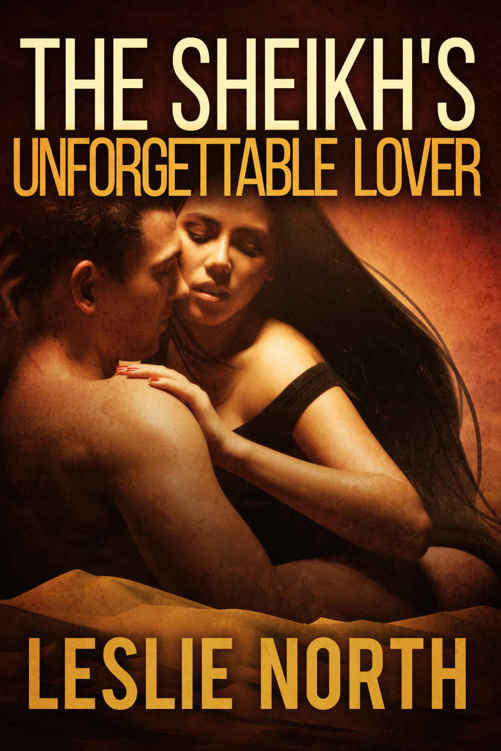 The Sheikh's Unforgettable Lover (The Sharqi Sheikhs Series Book 1) (2015)