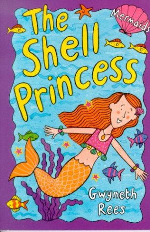 The Shell Princess (2001) by Gwyneth Rees