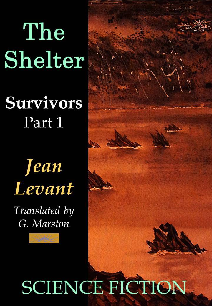 The Shelter (Survivors Book 1)