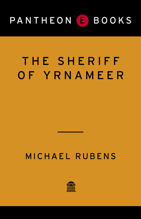 The Sheriff of Yrnameer (2009) by Michael Rubens