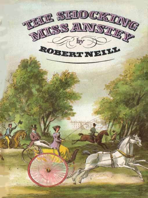 The Shocking Miss Anstey by Robert Neill