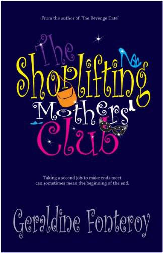 The Shoplifting Mothers' Club by Geraldine Fonteroy