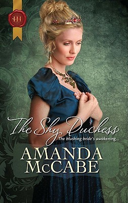 The Shy Duchess (2011) by Amanda McCabe