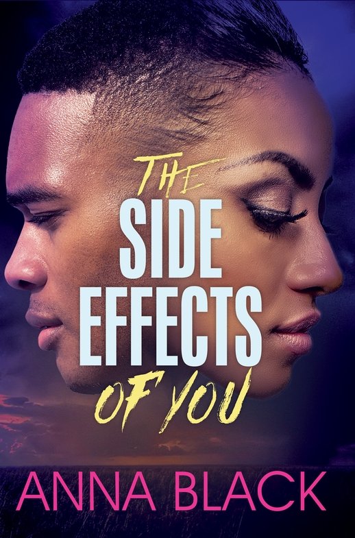 The Side Effects of You (2016) by Anna Black