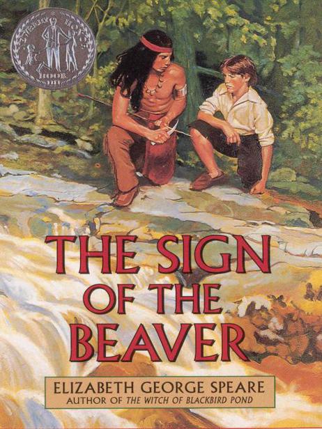 The Sign of the Beaver by Elizabeth George Speare