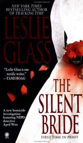 The Silent Bride by Glass, Leslie