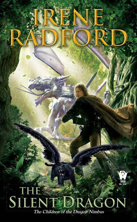 The Silent Dragon: Children of The Dragon Nimbus #1 by Irene Radford