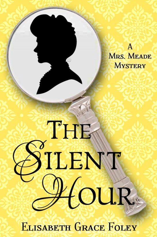 The Silent Hour by Elisabeth Grace Foley