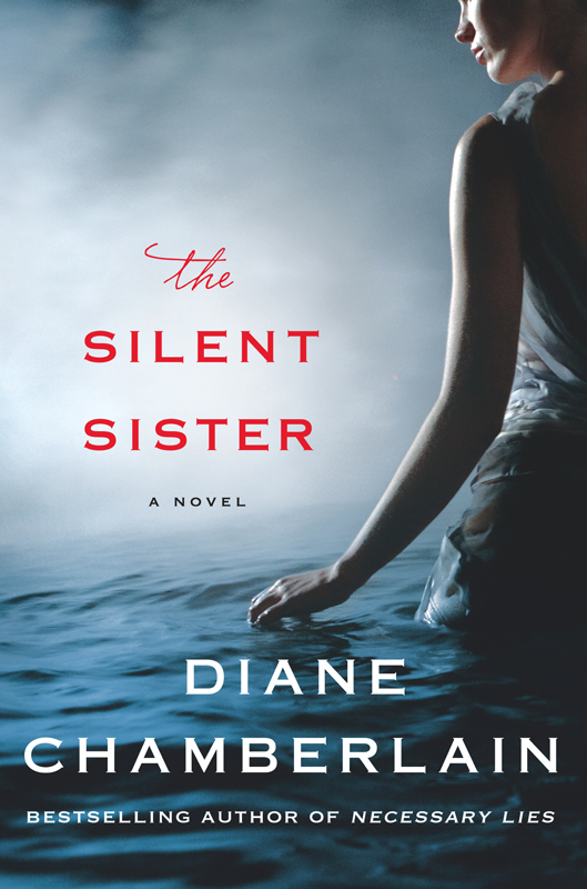 The Silent Sister by Diane Chamberlain