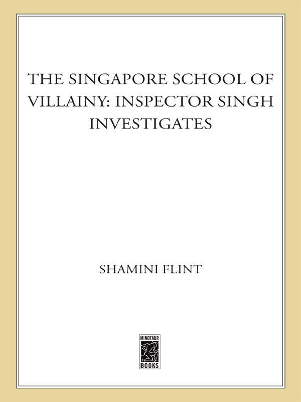 The Singapore School of Villainy (2010) by Shamini Flint