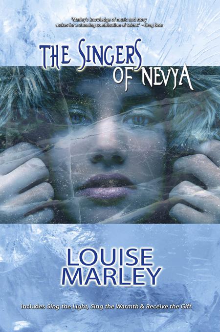 The Singers of Nevya by Louise Marley