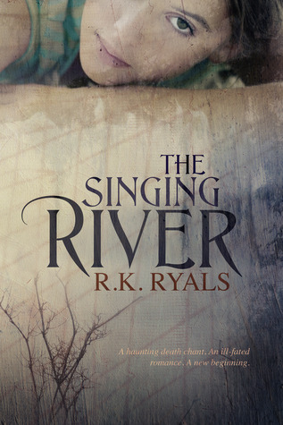 The Singing River (2013) by R.K. Ryals