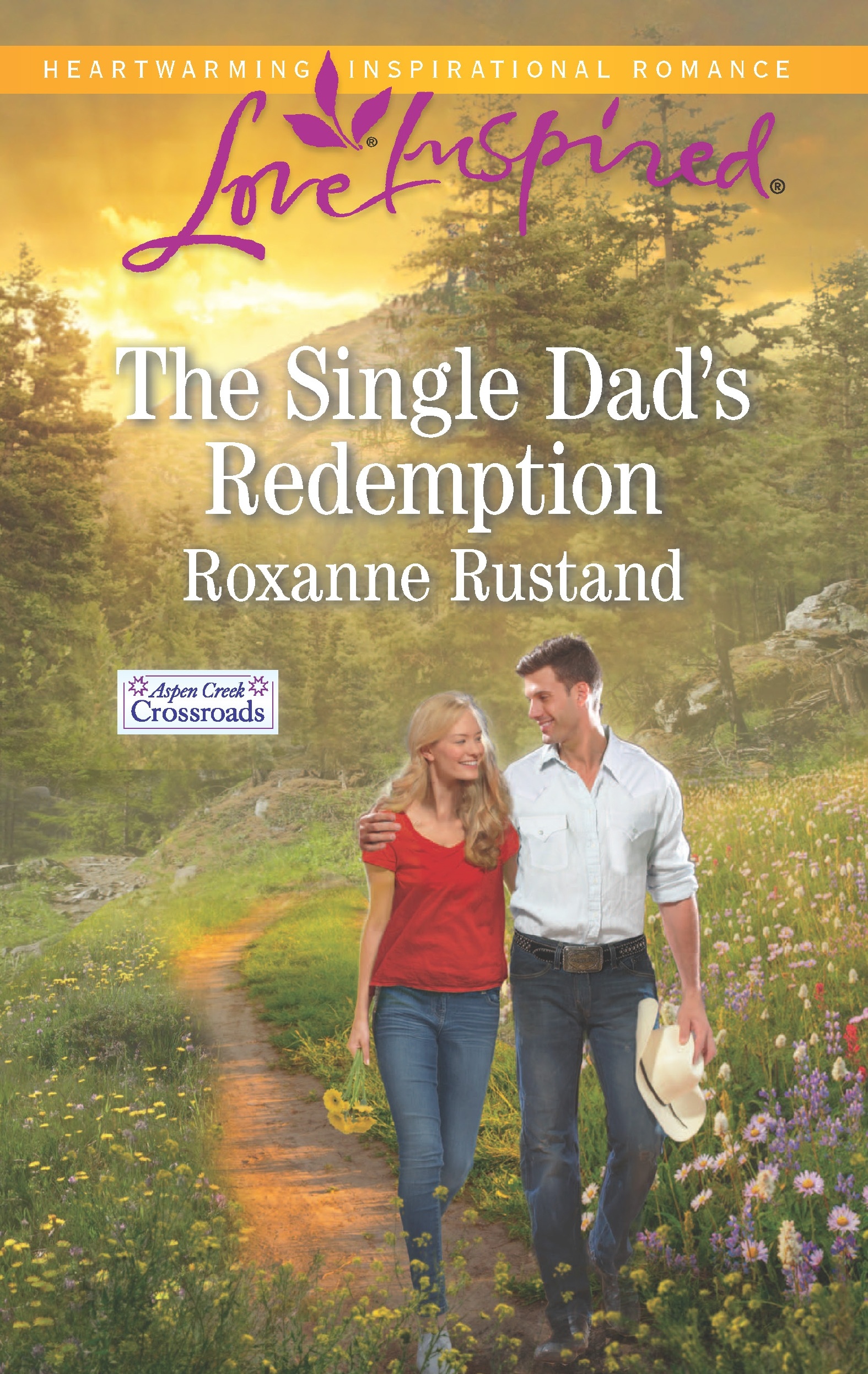 The Single Dad's Redemption (2016) by Roxanne Rustand