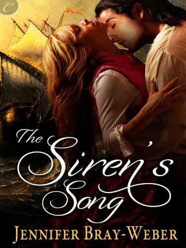 The Siren's Song by Jennifer Bray-Weber