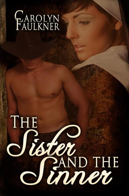 The Sister and the Sinner by Carolyn Faulkner