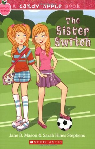 The Sister Switch (2008) by Jane B. Mason
