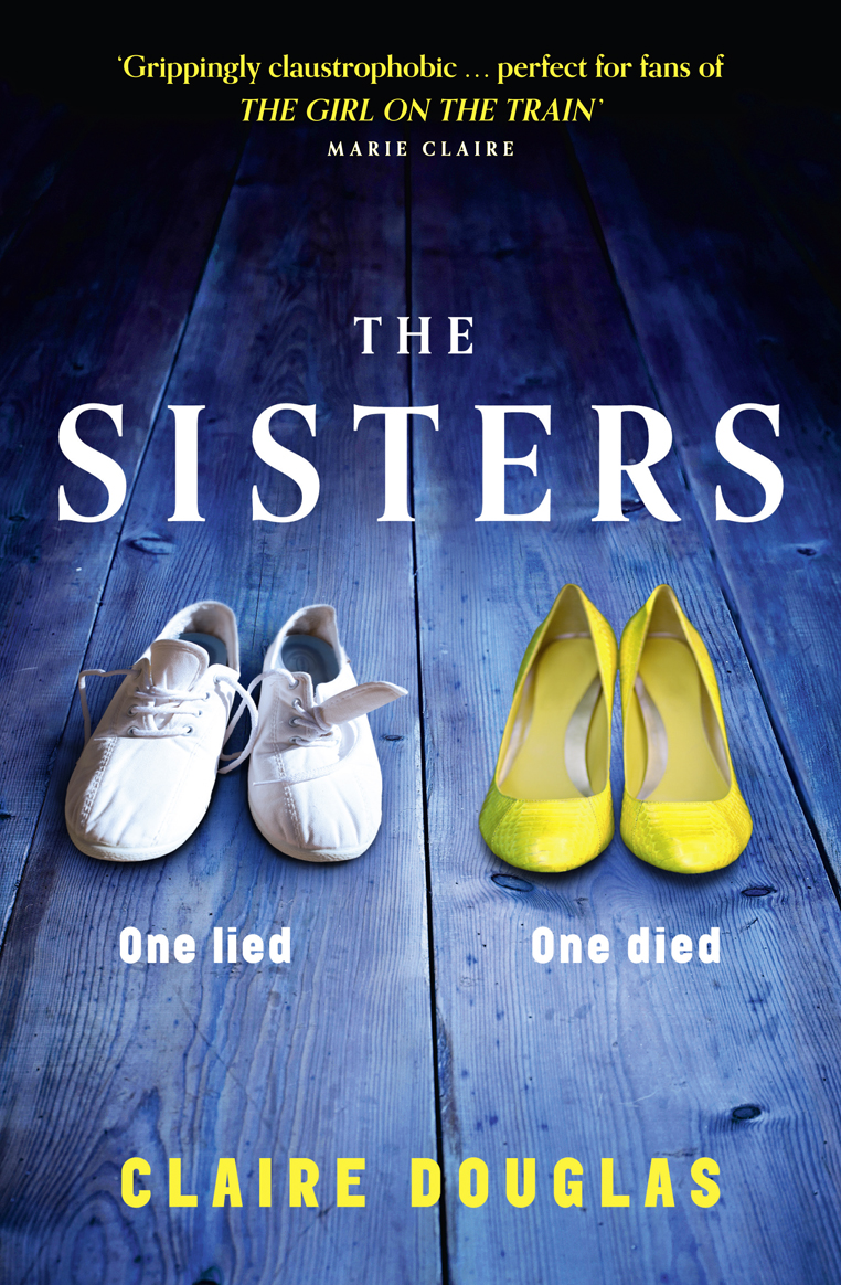 The Sisters by Claire Douglas