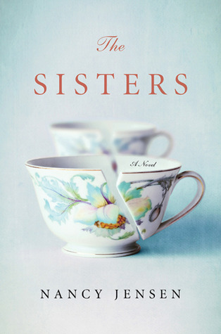 The Sisters (2011) by Nancy Jensen