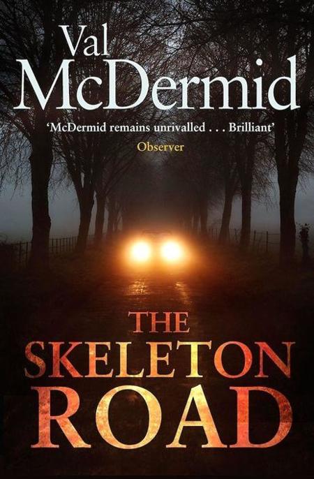 The Skeleton Road by Val McDermid