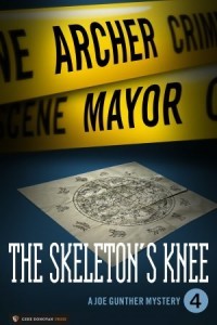 The Skeleton's Knee (2013) by Archer Mayor