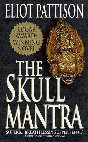 The Skull Mantra (2001) by Eliot Pattison