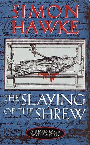 The Slaying of the Shrew (2002) by Simon Hawke