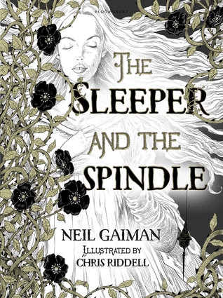 The Sleeper and the Spindle (2014) by Neil Gaiman