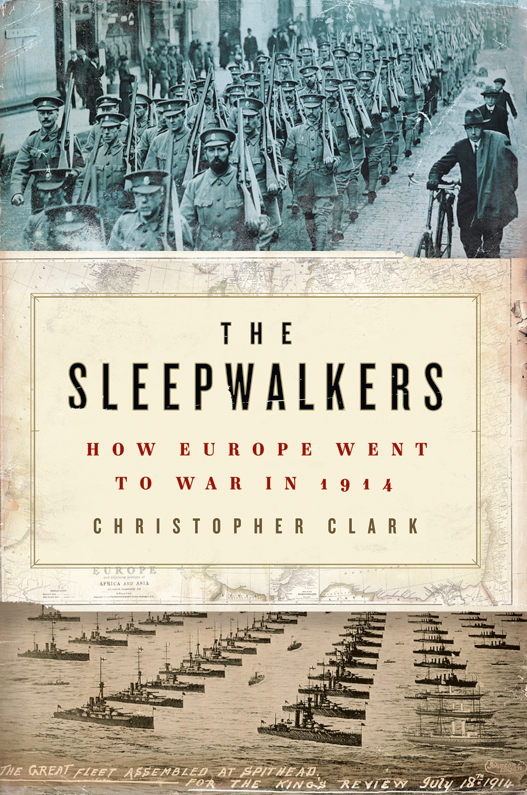 The Sleepwalkers by Christopher Clark