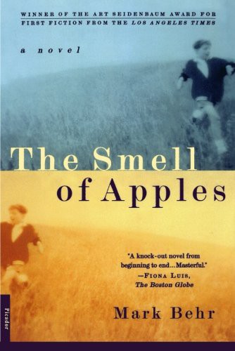 The Smell of Apples: A Novel by Mark Behr