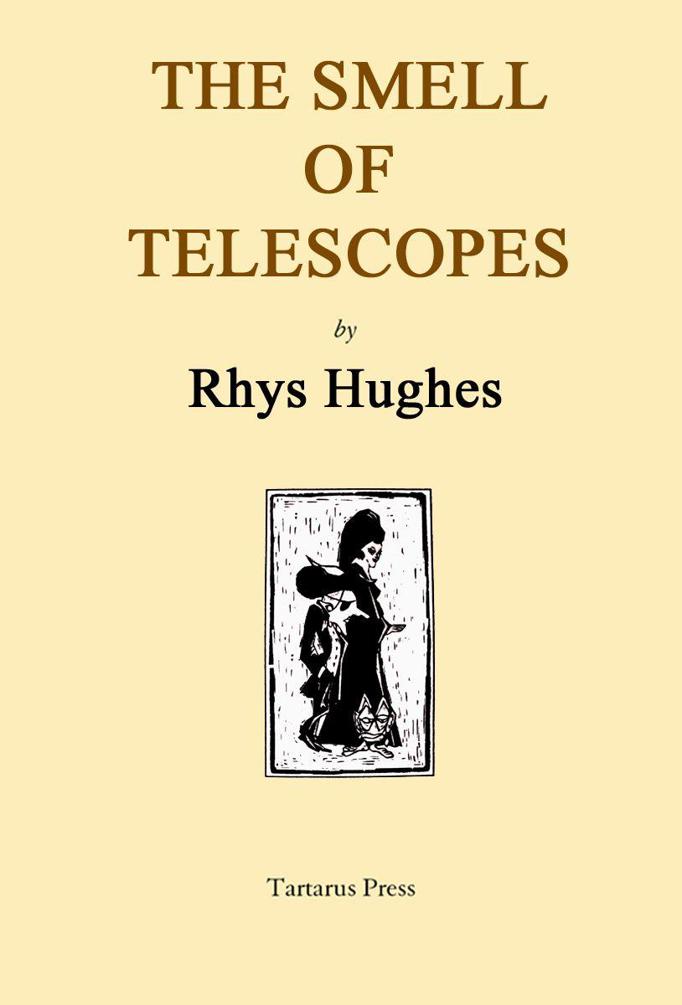 The Smell of Telescopes by Hughes, Rhys