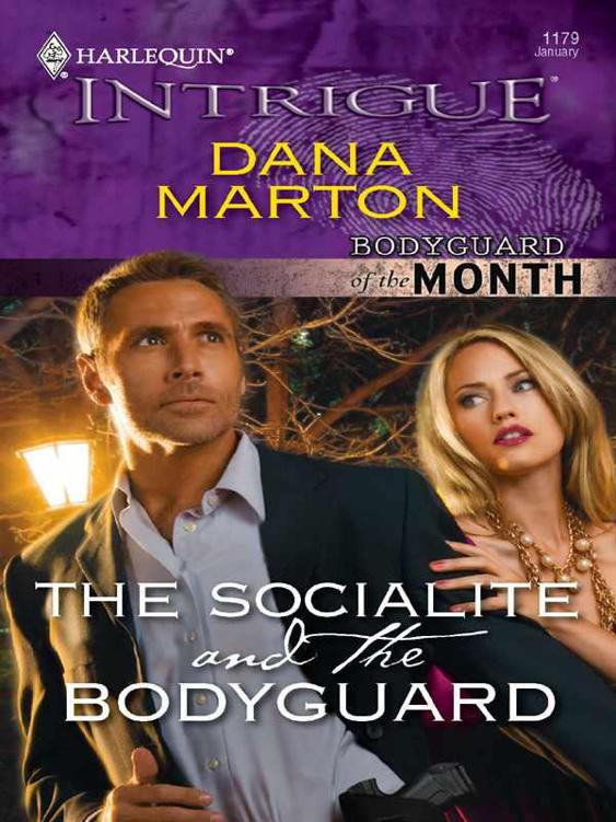 The Socialite and the Bodyguard by Dana Marton