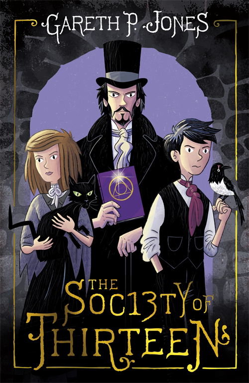The Society of Thirteen (2013) by Gareth P. Jones