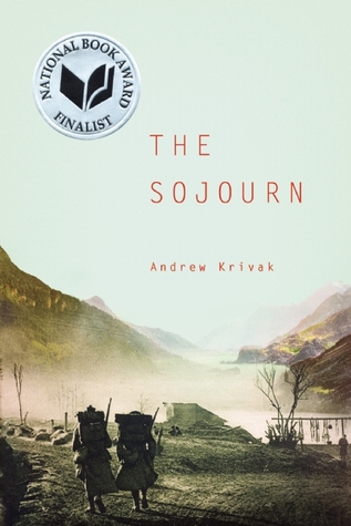 The Sojourn (2011) by Andrew Krivak