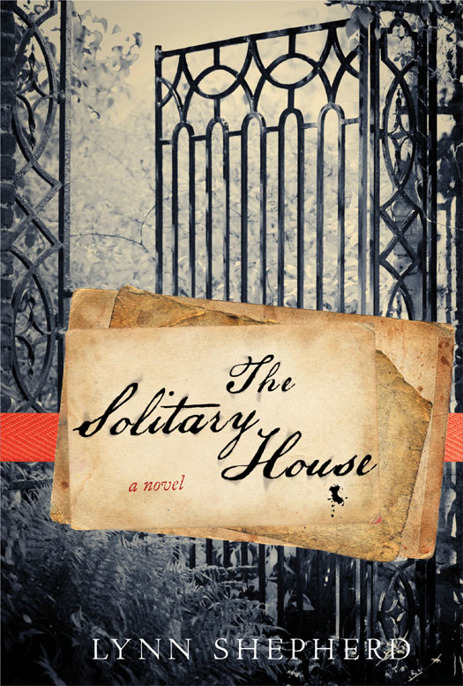 The Solitary House by Lynn Shepherd