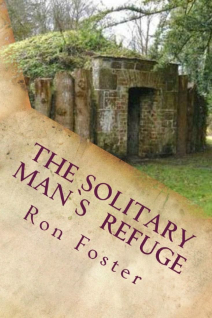 The Solitary Man’s Refuge