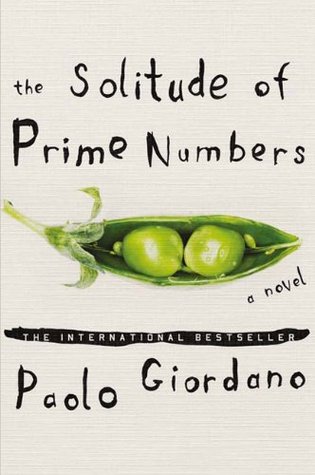 The Solitude of Prime Numbers (2008) by Paolo Giordano