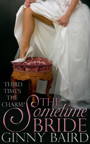 The Sometime Bride (2000) by Ginny Baird