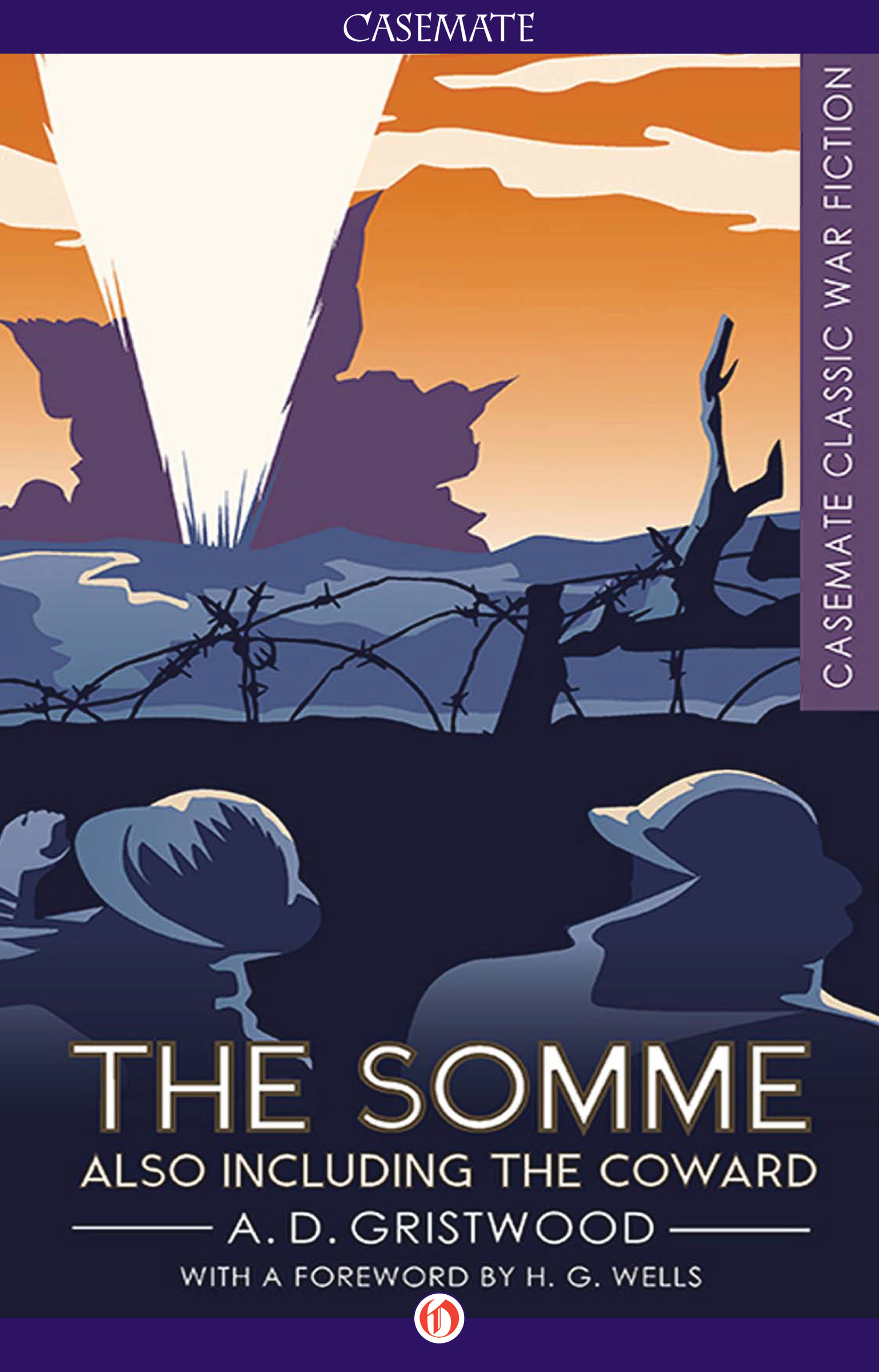 The Somme (2016) by Gristwood, A. D.; Wells, H. G.;