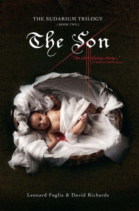 The Son, The Sudarium Trilogy - Book Two