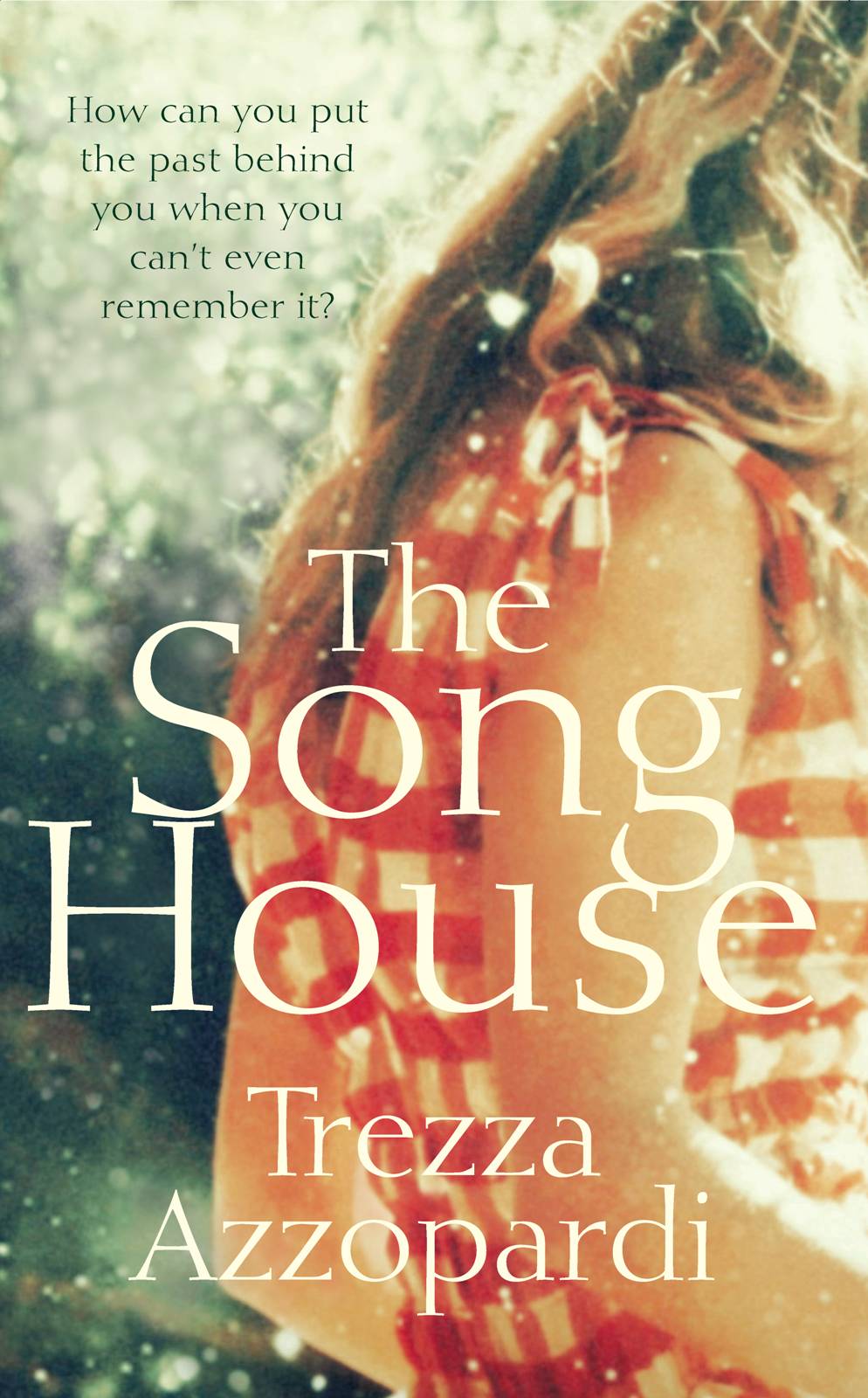 The Song House by Trezza Azzopardi