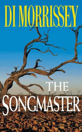 The Songmaster by Di Morrissey